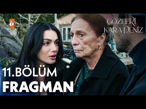 Gözleri KaraDeniz 11. Bölüm Fragman