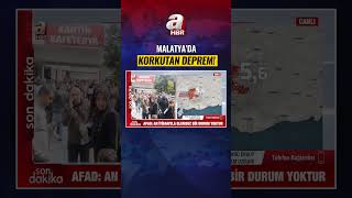 Malatya'da 5,6 büyüklüğünde deprem meydana geldi! | A Haber