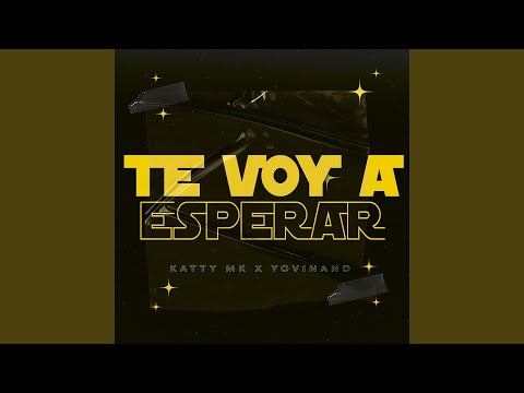 Te Voy a Esperar