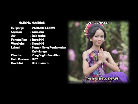 Parahita Dewi -  Ngiring Masikian