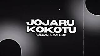 Download lagu JOGET JOJARU KOKOTU REMIX(RUSDAM ADAM) mp3