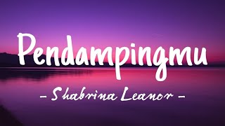Download lagu Pendampingmu #TahtaHatiku - Shabrina Leanor (Lirik Lagu) mp3