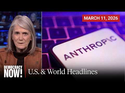 Top U.S. & World Headlines — March 11, 2026