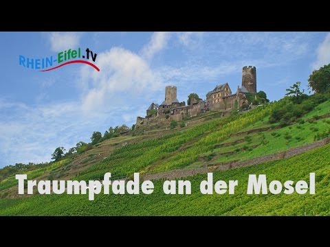 Traumpfade Mosel | Impressionen | Musikversion | Rhein-Eifel.TV