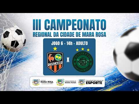 AO VIVO | CESCAMP VS  Niquelândia | Adulto | Regional Mara Rosa 2026