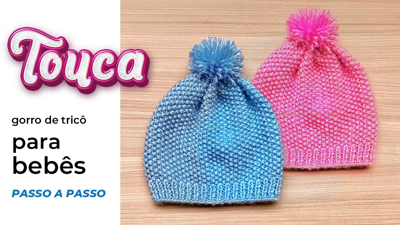 TOUCA DE BEBÊ EM TRICÔ | Gorro passo a passo muito fácil para iniciantes