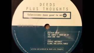 Deeds Plus Thoughts-The World's Made Up Of This And That_Original