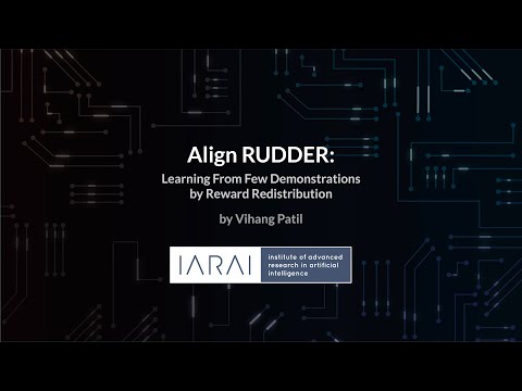 Align-RUDDER: Learning From Few Demonstrations by Reward Redistribution - Vihang Patil