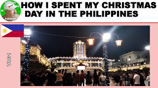 HOW I SPENT MY CHRISTMAS DAY IN THE PHILIPPINES - RETIRING IN PARADISE