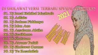 Download lagu Dj Sholawat Versi Angklung 2021 || Dj Sholawat Merdu Special Angklung mp3