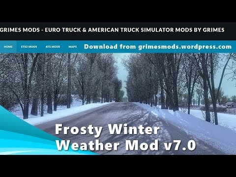 ETS 2 Frosty Winter Weather Mod v7.0 by Grimes