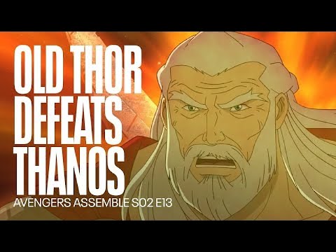 Old Thor defeats Thanos | Avengers Assemble