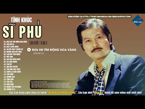 Sĩ Phú - Những Tình Khúc Hải Ngoại Xưa Hay Nhất Của Sĩ Phú