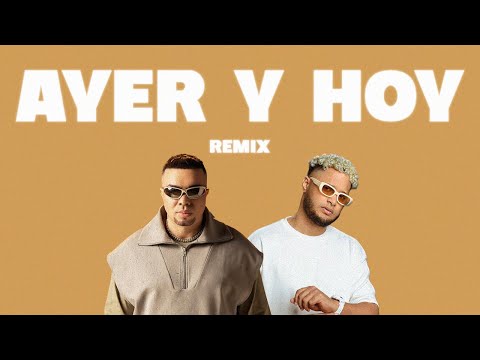 Miniatura de AYER Y HOY (REMIX)