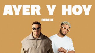 AYER Y HOY (REMIX) Lyrics English Translation
