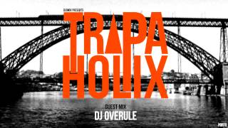TRVPAHOLIX EP #1 w/ DJ OVERULE (FREE DOWNLOAD)