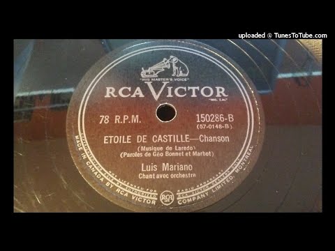 Luis Mariano - Etoile de Castille (78 rpm)