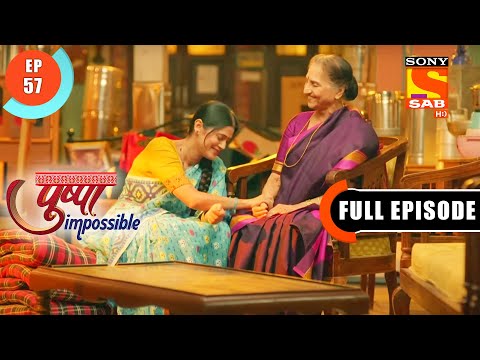 An Understanding Sister-In-Law- Pushpa Impossible - Ep 57 -  Full Episode - 10 August  2022