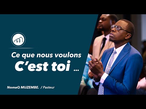 CE QUE NOUS VOULONS C'EST TOI