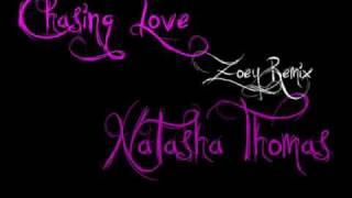 Chasing Love (Zoey Remix) - Natasha Thomas
