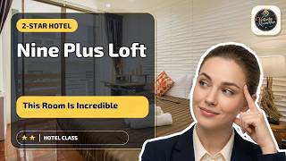 Nine Plus Loft (Guest House) - This Room Is Incredible | Bangkok, Thailand⭐