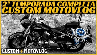 2ª Temporada completa CUSTOM MOTOVLOG | YAMAHA DRAG STAR 650: Mecánica, arreglos, rutas y pruebas!