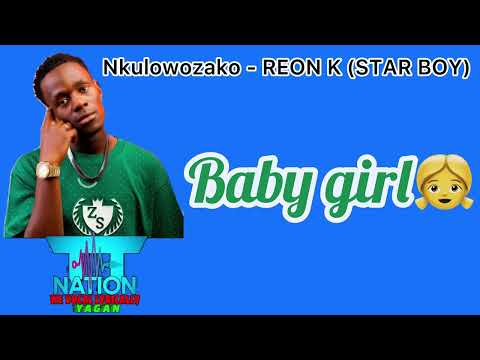 NKULOWOZAKO LYRICS _REON K 4K