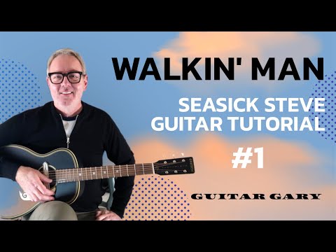 Walkin’ man - Seasick Steve guitar tutorial