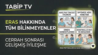 ERAS! CERRAHİ SONRASI GELİŞMİŞ İYİLEŞME! İŞTE TÜM DETAYLARI
