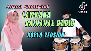 Download lagu SHOLAWAT KOPLO | LAWKANA BAINANAL HABIB VERSI KOPLO COVER TERBARU mp3 Download lagu SHOLAWAT KOPLO | LAWKANA BAINANAL HABIB VERSI KOPLO COVER TERBARU mp3