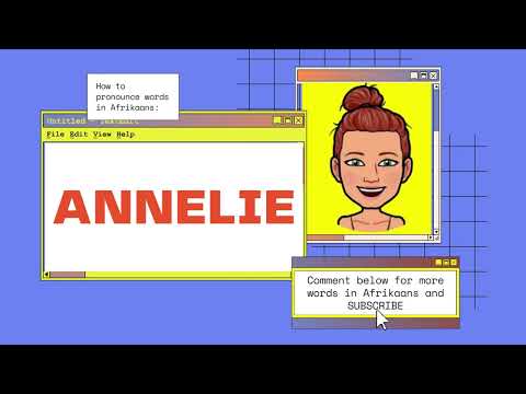 How to pronounce the name "Annelie" like a native Afrikaans speaker