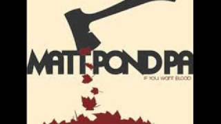 Matt Pond PA - Everything Until the East Coast Ends.wmv