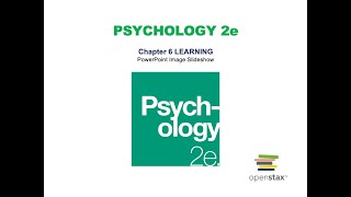 Chapter 6: Learning (OpenStax Psychology 2e)