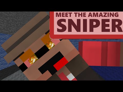 Meet The Amazing Sniper Minecraft Parody