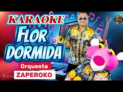 FLOR DORMIDA (Orquesta Zaperoko)