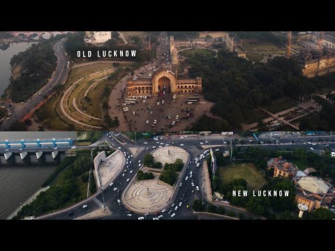 Drone Shots of Lucknow | Old Lucknow vs New Lucknow | Bird's Eye View |