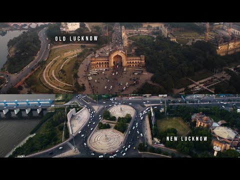 Drone Shots of Lucknow | Old Lucknow vs New Lucknow | Bird's Eye View