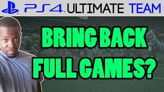 BRING BACK THE FULL GAMES? - Madden 15 Ultimate Team | MUT 15 PS4 Gameplay