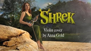 Shrek - It Is You | I have loved – Violin Cover by Anna Gold