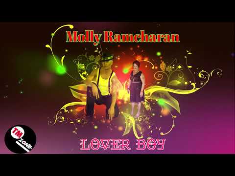 Molly Ramcharan - Lover Boy [ Chutney ]