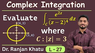 Example | Extension of Cauchy's Integral Formula | Complex Integration | L27 @ranjankhatu