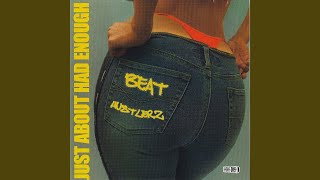 Just About Had Enough (Chris Cox Hard Dub)