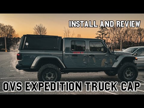 OVS Expedition Truck Cap - Install and Review
