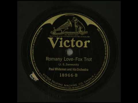 Romany Love - Paul Whiteman Orchestra