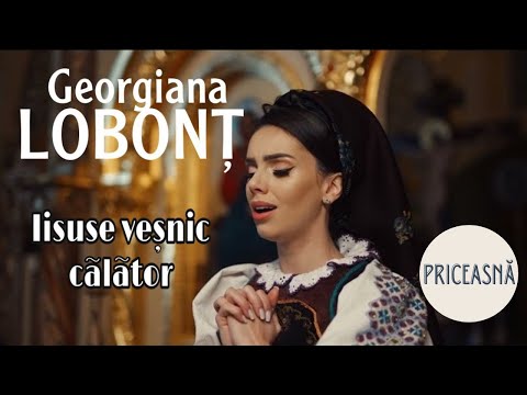 Georgiana Lobont - Iisuse vesnic calator (Originala)