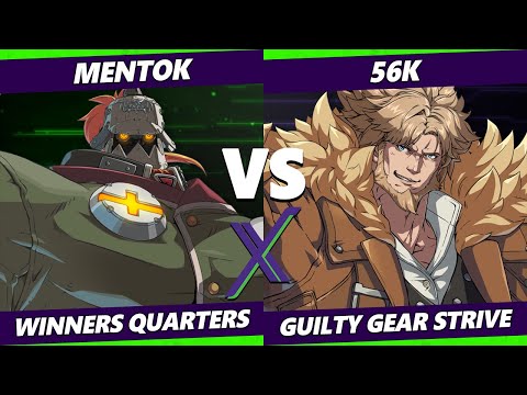 F@X 422 Winners Quarters - Mentok (Potemkin) Vs. 56k (Leo) Guilty Gear Strive