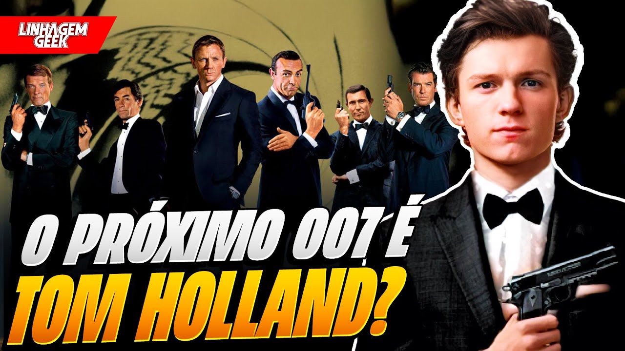 TOM HOLLAND SERÁ O PRÓXIMO 007