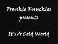 Jamie Principle - It's A Cold World