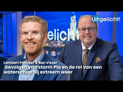 Uitgelicht! 22 december 2023 - Lambert Polinder over de rol van een waterschap bij extreem weer