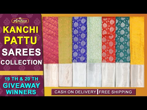 Latest Kanchi Pattu Sarees | 60 SAREES BIG GIVE AWAY WINNERS | Ambica Wedding Mall